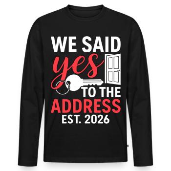 We Said Yes to The Address 2026 - Men's Premium Organic Long Sleeve Shirt - black - Front - Nico (187cm)