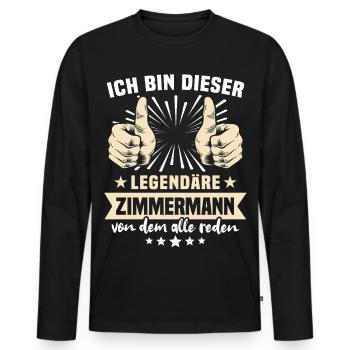 Zimmermann Sprüche - Männer Premium Bio Langarmshirt - Schwarz - Vorne - Nico (187cm)