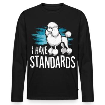 I Have Standards - Männer Premium Bio Langarmshirt - Schwarz - Vorne - Nico (187cm)