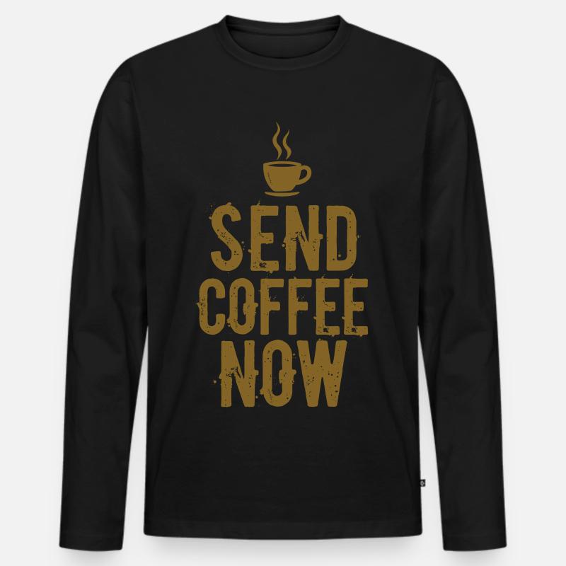 Send Coffee Now Kaffee Koffein Spruch - Männer Premium Bio Langarmshirt - Schwarz