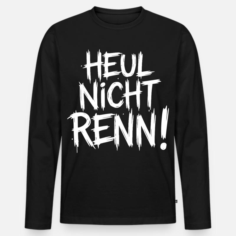 Heul nicht Renn! - Männer Premium Bio Langarmshirt - Schwarz