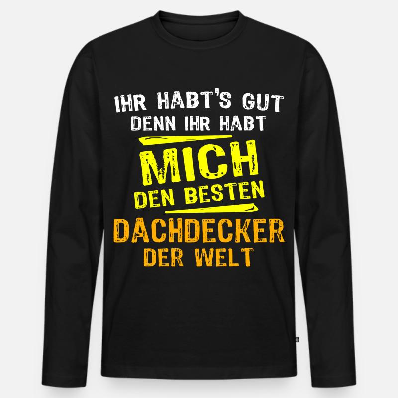 Dachdecker Geschenk - Männer Premium Bio Langarmshirt - Schwarz