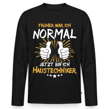 House technician Spruch - Men's Premium Organic Long Sleeve Shirt - black - Front - Nico (187cm)