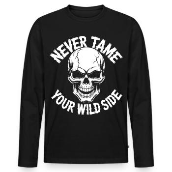 Never Tame Your Wild Side Skull – Gothic Design - Männer Premium Bio Langarmshirt - Schwarz - Vorne - Nico (187cm)