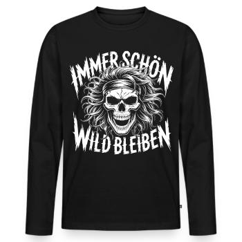 Immer Schön Wild Bleiben Skull - Männer Premium Bio Langarmshirt - Schwarz - Vorne - Nico (187cm)
