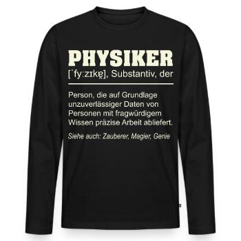 Physiker Definition – Lustiges Geschenk Design - Männer Premium Bio Langarmshirt - Schwarz - Vorne - Nico (187cm)