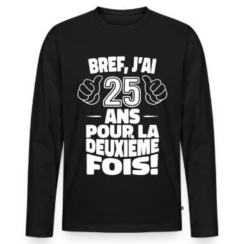 Ich bin zum zweiten Mal 25 Jahre alt, zum 50. Geburtstag - Männer Premium Bio Langarmshirt - Schwarz - Vorne - Nico (187cm)