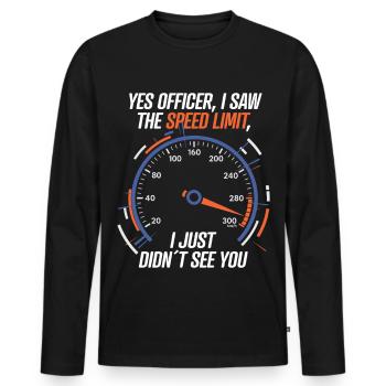 Yes Officer I Saw the Speed Limit – Car Racing - Männer Premium Bio Langarmshirt - Schwarz - Vorne - Nico (187cm)
