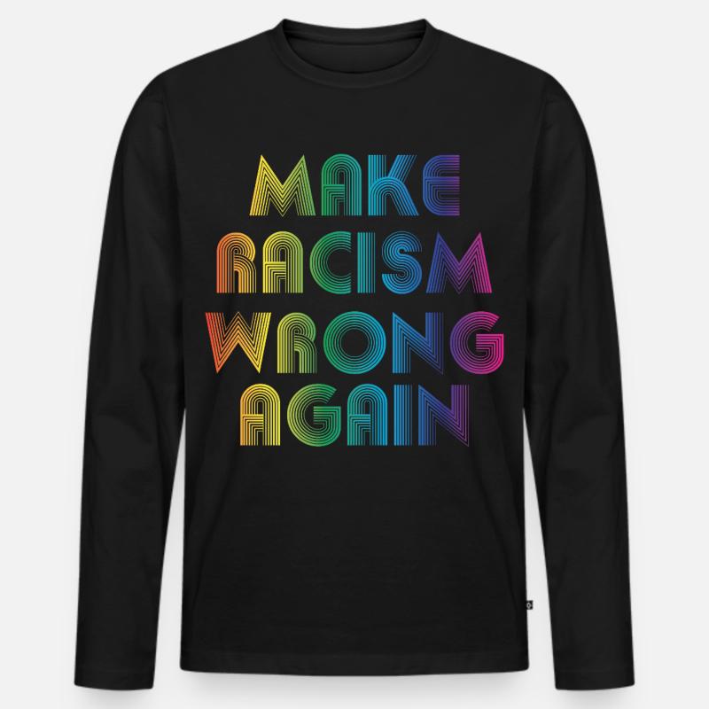 Make Racism Wrong Again - Männer Premium Bio Langarmshirt - Schwarz