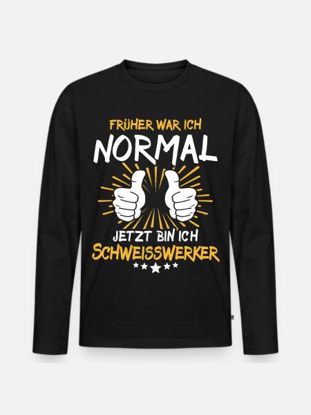 Welding Worker Saying - Men's Premium Organic Long Sleeve Shirt - black