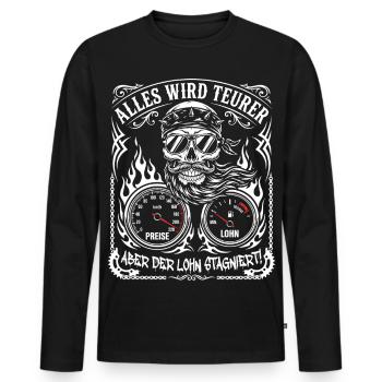 Alles Wird Teurer Aber Der Lohn Stagniert - Männer Premium Bio Langarmshirt - Schwarz - Vorne - Nico (187cm)