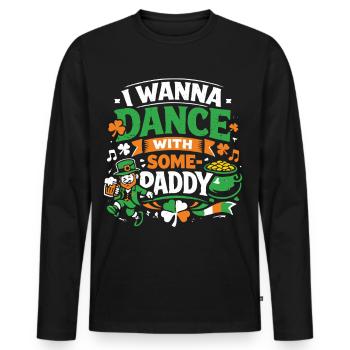 I wanna dance with Some-Paddy | St Patrick's Day - Männer Premium Bio Langarmshirt - Schwarz - Vorne - Nico (187cm)