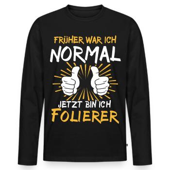 Folier saying - Men's Premium Organic Long Sleeve Shirt - black - Front - Nico (187cm)