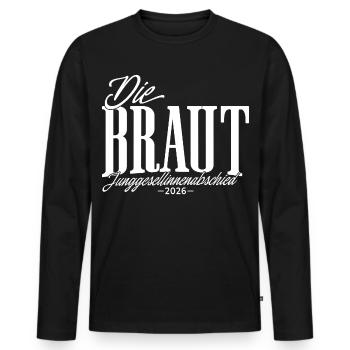 Braut - Junggesellinnenabschied 2026 JGA Damen - Männer Premium Bio Langarmshirt - Schwarz - Vorne - Nico (187cm)
