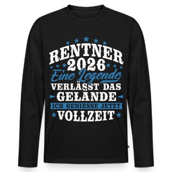 Rentner 2026 Rente Ruhestand Geschenk - Männer Premium Bio Langarmshirt - Schwarz - Vorne - Nico (187cm)