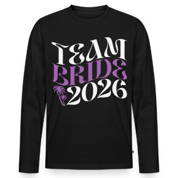 Team Bride Hen Party 2026 - Men's Premium Organic Long Sleeve Shirt - black - Front - Nico (187cm)
