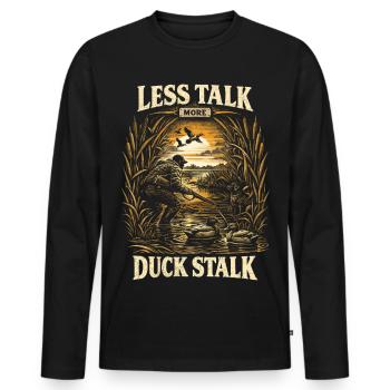 Duck Hunt Less Talk More Duck Stalk - Men's Premium Organic Long Sleeve Shirt - black - Front - Nico (187cm)