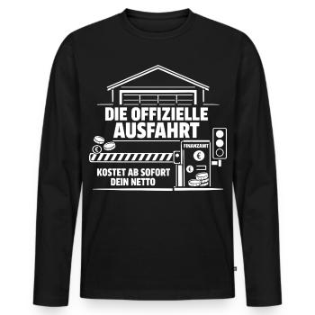 Die Garagen Ausfahrt Kostet Ab Sofort Dein Netto - Männer Premium Bio Langarmshirt - Schwarz - Vorne - Nico (187cm)