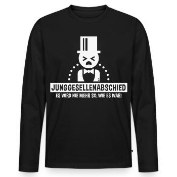 Junggesellenabschied – Nie Mehr Wie Es War! (W) - Männer Premium Bio Langarmshirt - Schwarz - Vorne - Nico (187cm)