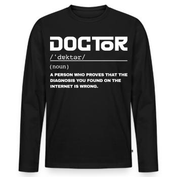 Définition Drôle Médecin - Humour Docteur - T-shirt manches longues Premium bio Homme - noir - Devant - Nico (187cm)