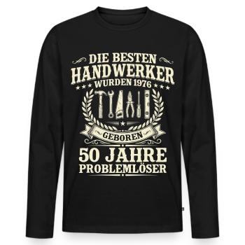 Bester Handwerker 1976 Jahrgang – 50. Geburtstag - Männer Premium Bio Langarmshirt - Schwarz - Vorne - Nico (187cm)