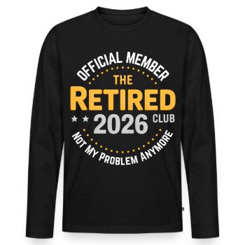 Funny Retired 2026 OFFICIALLY RETIRED 2026 - T-shirt manches longues Premium bio Homme - noir - Devant - Nico (187cm)
