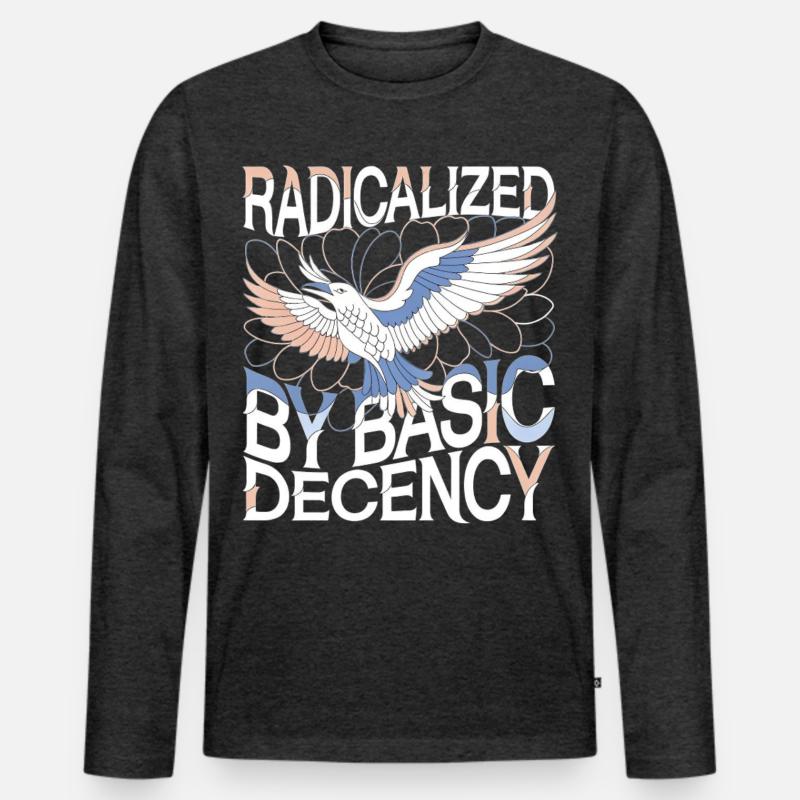 Radicalized by Basic Decency Statement Kunst Männer Premium Bio Langarmshirt