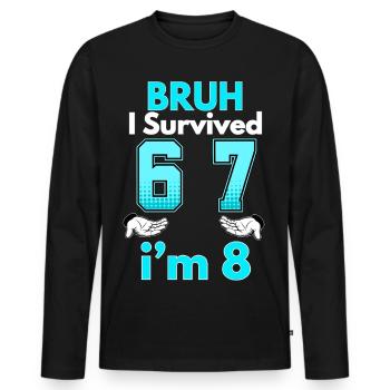 8th Birthday Boy Outfit I'm 8 Year Old Six Seven - Men's Premium Organic Long Sleeve Shirt - black - Front - Nico (187cm)