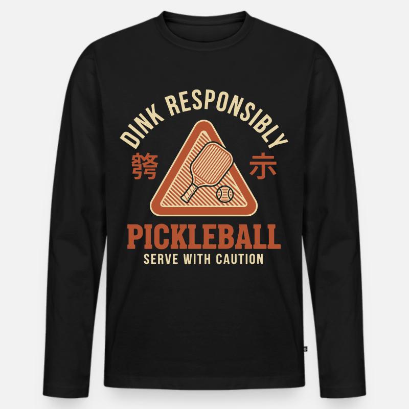 Pickleball-Spaßspieler Dink Responsible Caution - Männer Premium Bio Langarmshirt - Schwarz