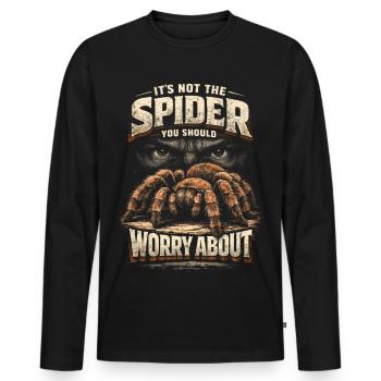 Tarantula Not The Spider You Should Worry About - Men's Premium Organic Long Sleeve Shirt - black - Front - Nico (187cm)