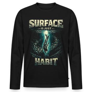 Apnée en apnée en surface n’est qu’une habitude - T-shirt manches longues Premium bio Homme - noir - Devant - Nico (187cm)