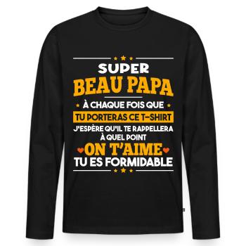 Super Beau Papa Tu Es Formidable Idée Cadeau - T-shirt manches longues Premium bio Homme - noir - Devant - Nico (187cm)