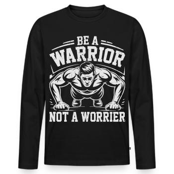 Sois un guerrier, pas un procrastinateur - T-shirt manches longues Premium bio Homme - noir - Devant - Nico (187cm)