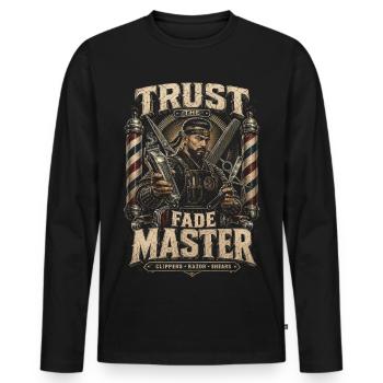 Barber Barbier Trust The Fade Master - Men's Premium Organic Long Sleeve Shirt - black - Front - Nico (187cm)