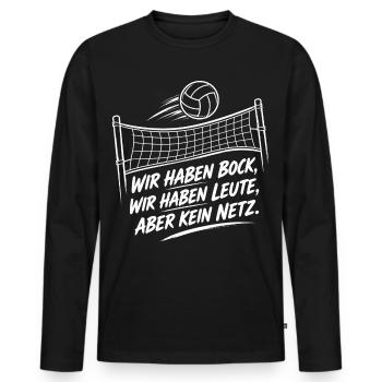 Volleyball Spruch Shirt Kein Netz Problem Freizeit - Männer Premium Bio Langarmshirt - Schwarz - Vorne - Nico (187cm)