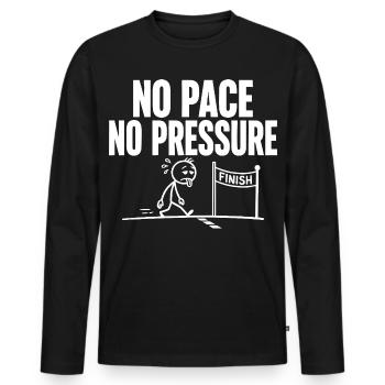 No Pace No Pressure - Men's Premium Organic Long Sleeve Shirt - black - Front - Nico (187cm)