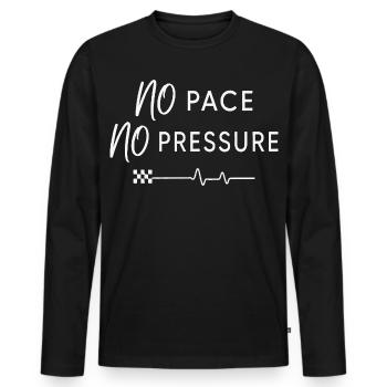 No Pace No Pressure - Men's Premium Organic Long Sleeve Shirt - black - Front - Nico (187cm)