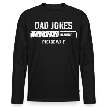 Funny Dad Joke Loading Shirt Retro Papa Geschenk - Männer Premium Bio Langarmshirt - Schwarz - Vorne - Nico (187cm)