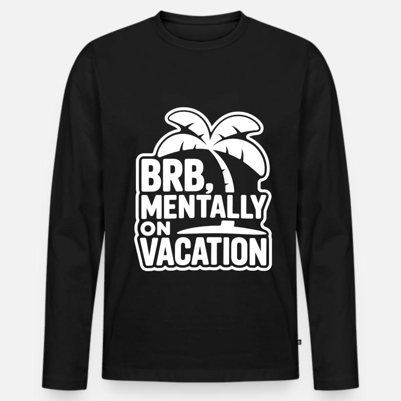Mentally on Vacation - Männer Premium Bio Langarmshirt - Schwarz