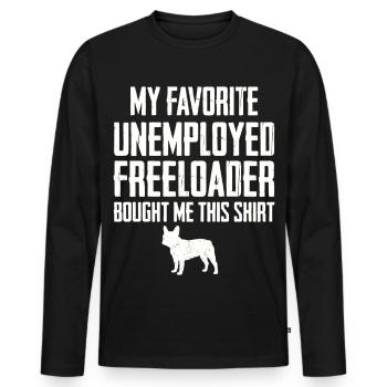 Funny French Bulldog Freeloader - Men's Premium Organic Long Sleeve Shirt - black - Front - Nico (187cm)