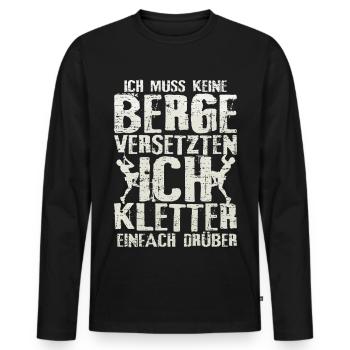 Klettern berg versetzten spruch geschenkidee - Männer Premium Bio Langarmshirt - Schwarz - Vorne - Nico (187cm)