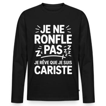Je Ne Ronfle Pas Cariste Humour Cadeau Collègue  - T-shirt manches longues Premium bio Homme - noir - Devant - Nico (187cm)