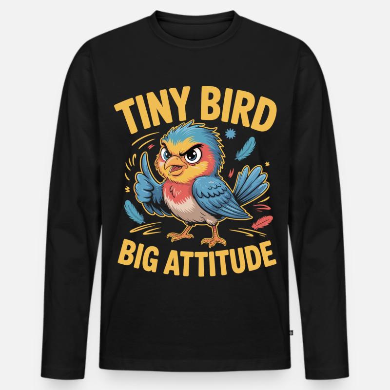 Tiny Bird Big Attitude Vogel Spruch - Männer Premium Bio Langarmshirt - Schwarz