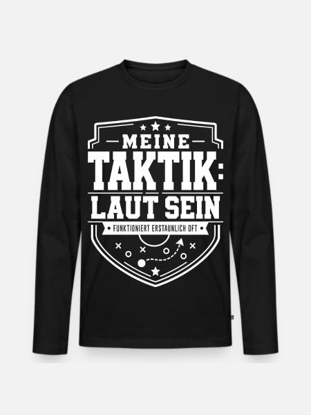 Meine Taktik: laut sein - Männer Premium Bio Langarmshirt - Schwarz