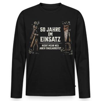 50. Geburtstag Handwerker Geschenk Werkzeug Spruch - Männer Premium Bio Langarmshirt - Schwarz - Vorne - Nico (187cm)