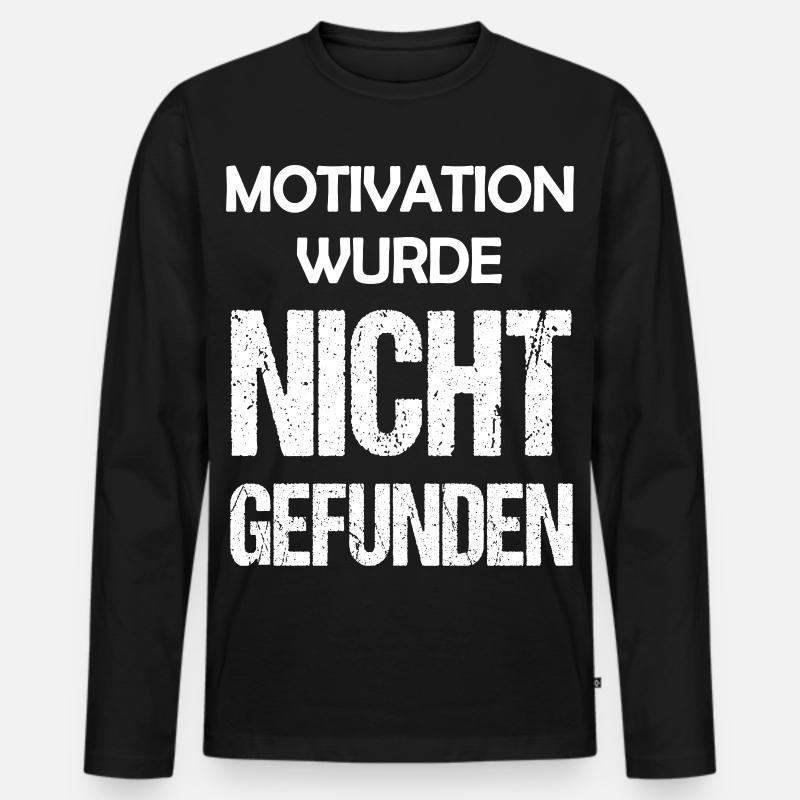 Motivation wurde nicht gefunden Lustiger Spruch - Männer Premium Bio Langarmshirt - Schwarz