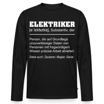 Elektriker Definition Lustiges Spruch Design - Männer Premium Bio Langarmshirt - Schwarz - Vorne - Nico (187cm)