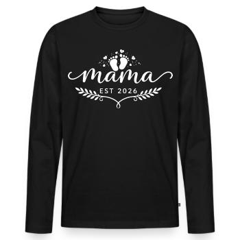 Mama ist 2026 frischgebackene Mama | Geburtsgeschenk - Männer Premium Bio Langarmshirt - Schwarz - Vorne - Nico (187cm)