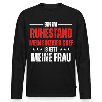 bin im ruhestand, mein einziger chef is jetzt mein - Men's Premium Organic Long Sleeve Shirt - black - Front - Nico (187cm)
