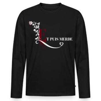 Phrase culte lectrice Dark Romance - Et puis merde - T-shirt manches longues Premium bio Homme - noir - Devant - Nico (187cm)